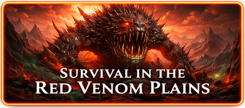 Survival in the Red Venom Plains
